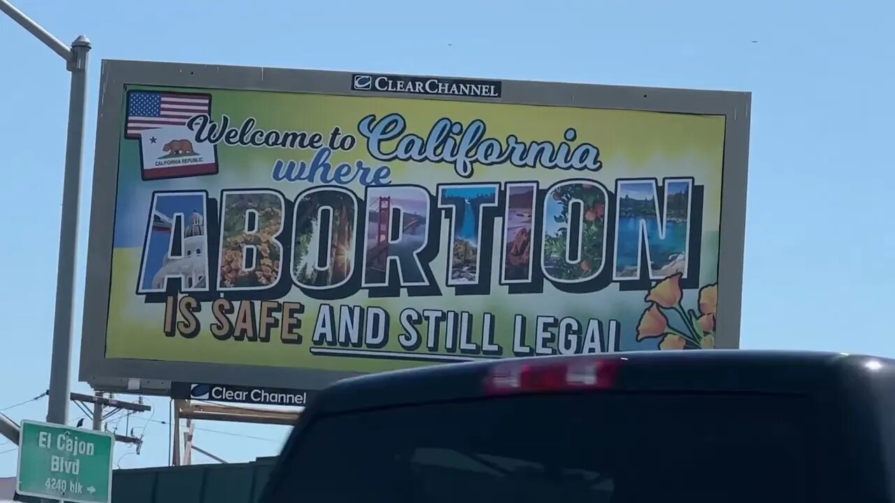 Abortion legal in California billboard