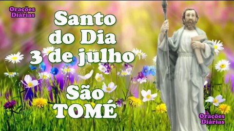 Santo do Dia 3 de julho, São Tomé