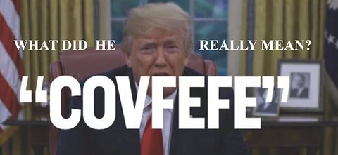 Covfefe - The 5G Trump Antidote