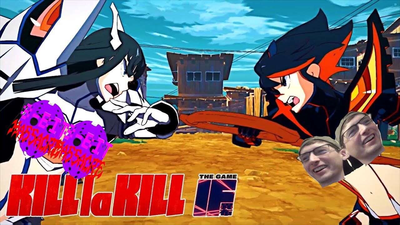 Let's Play! KILL la KILL IF (PS4) #1 *BIRTHDAY STREAM* [ft. Tristan]