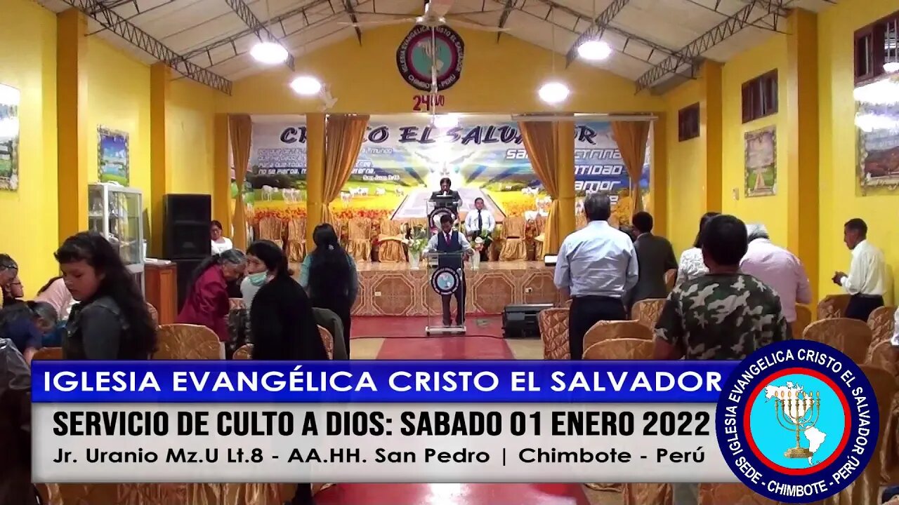 SERVICIO DE CULTO A DIOS: SÁBADO 01 ENERO 2022