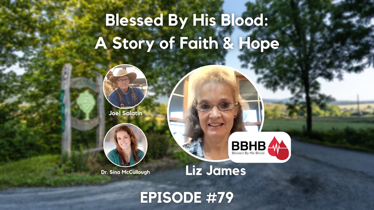 Episode #79: Blessed By His Blood: A Story of Faith & Hope