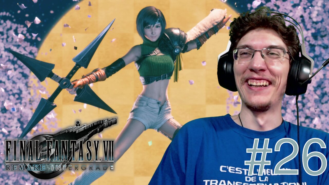 YUFFIE, LA SHOW OFF ! - Let's Play : Final Fantasy VII Remake Intergrade part 26 (DLC)