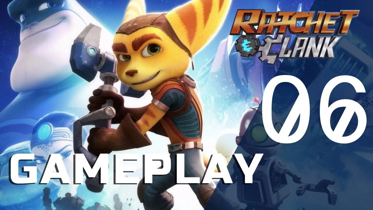 Ratchet & Clank - #06 Dublado - SEM COMENTÁRIOS