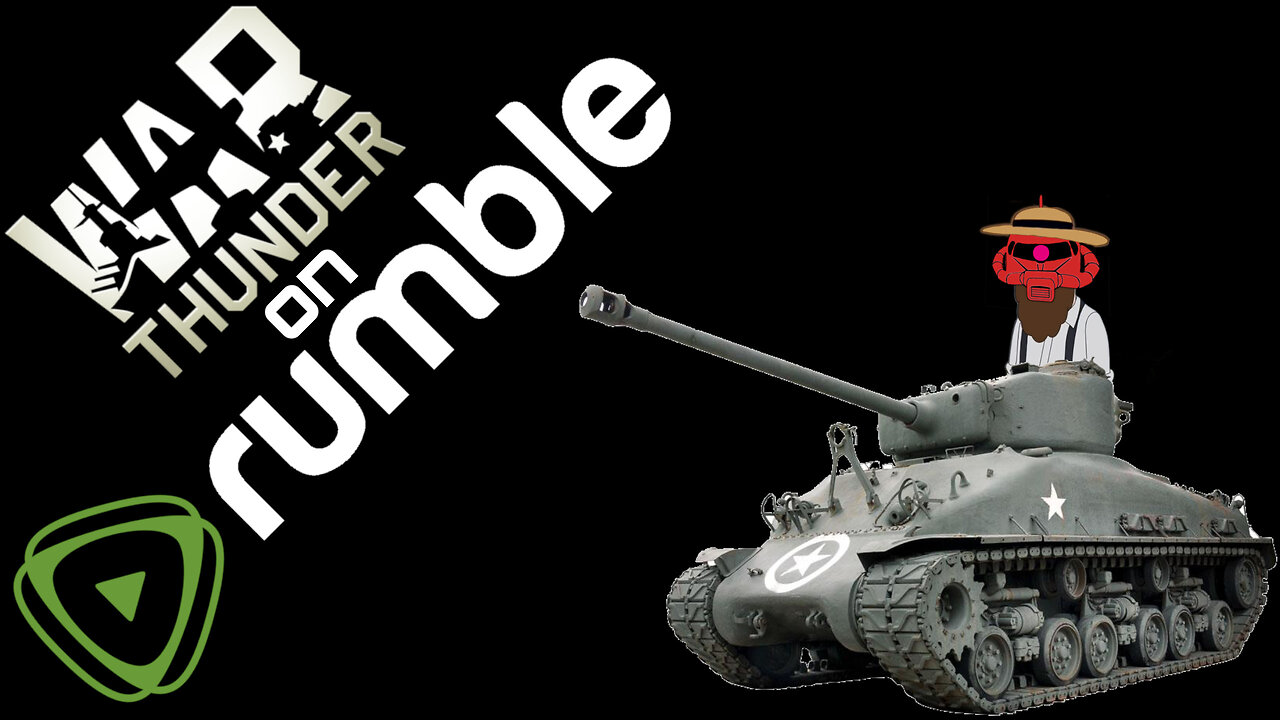 Tank Tuesday on War Thunder - #RumbleTakover