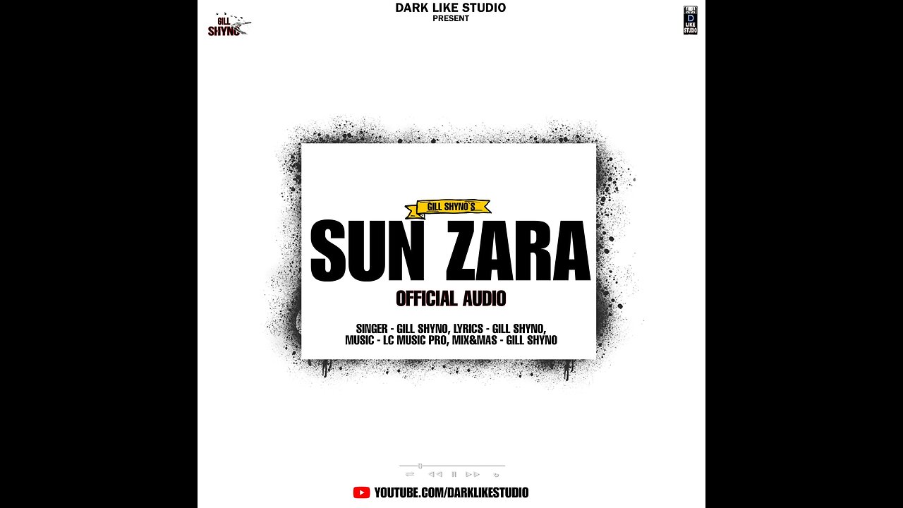 Sun Zara song Gill shyno official video