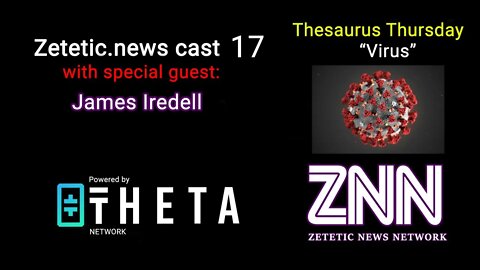 Zetetic.news Cast 17 LIVE