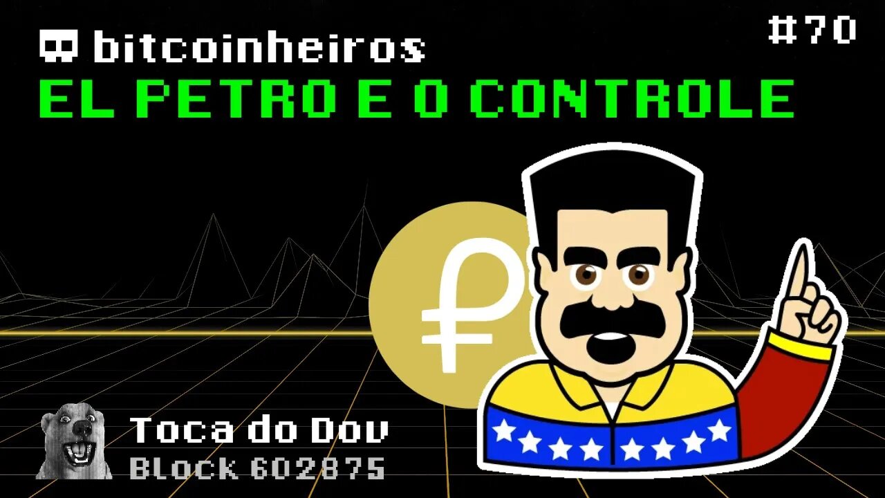 Petro - Criptomoedas a serviço do Controle