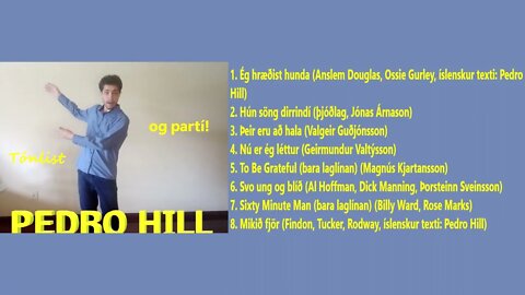 Pedro Hill - Tónlist og partí (átta dægurlög)