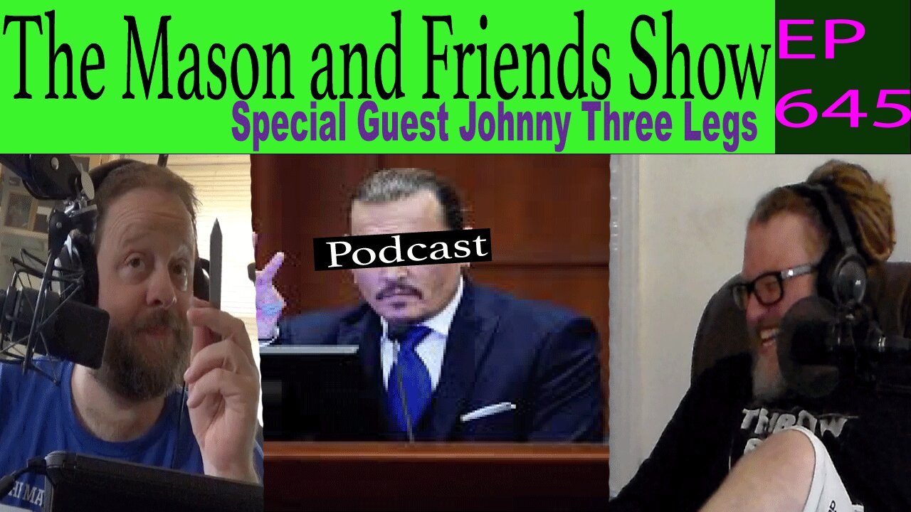 The Mason and Friends Show. Episode 645