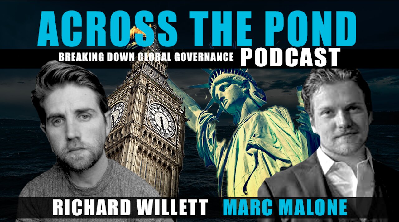 ACROSS THE POND PODCAST With Rich Willett & Marc Malone