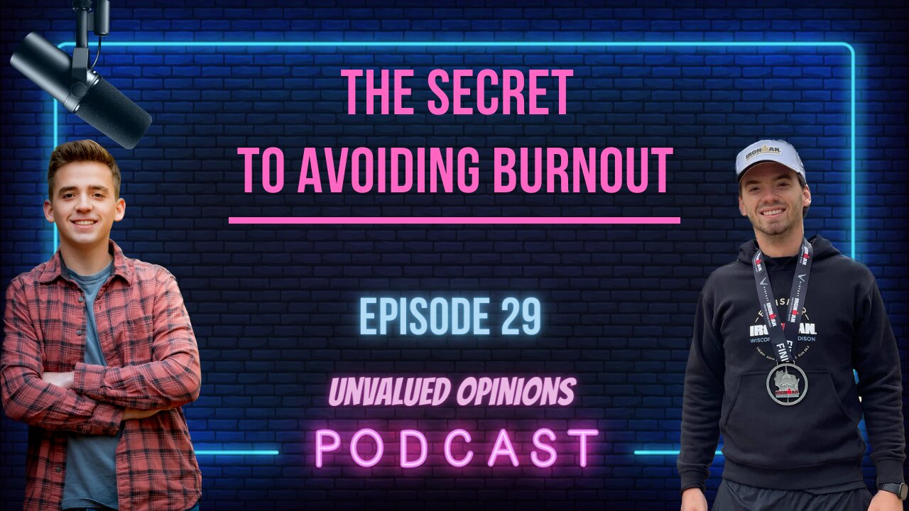 The Secret to Avoiding Burnout | Episode 29