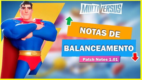 MULTIVERSUS | NOTAS DE BALANCEAMENTO DA TEMPORADA - 1.01