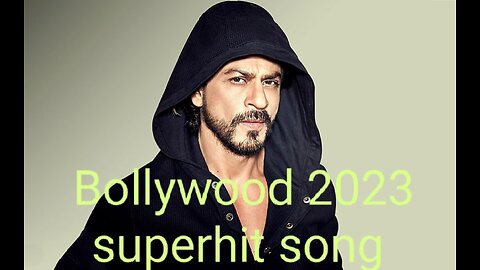 Bollywood movie song 2023