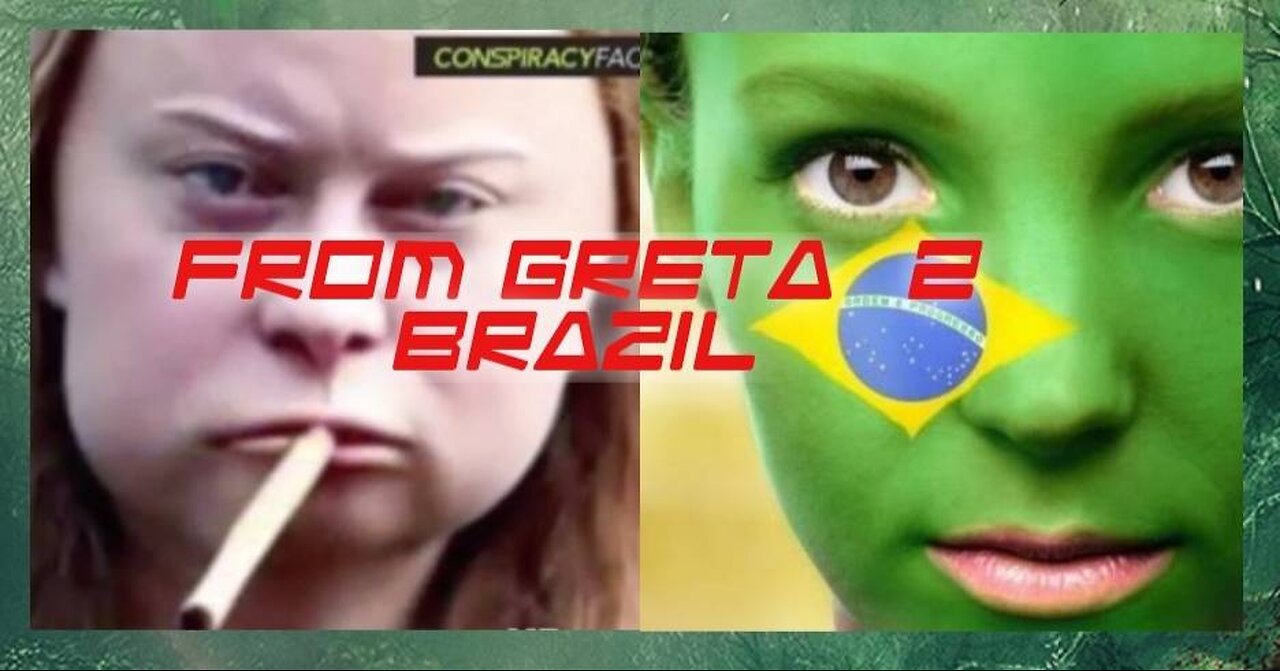 FROM GRETA 2 BRAZIL