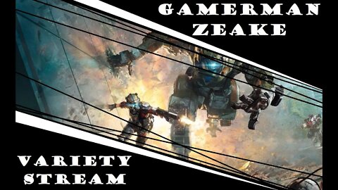 Titanfall 2 | Variety Stream