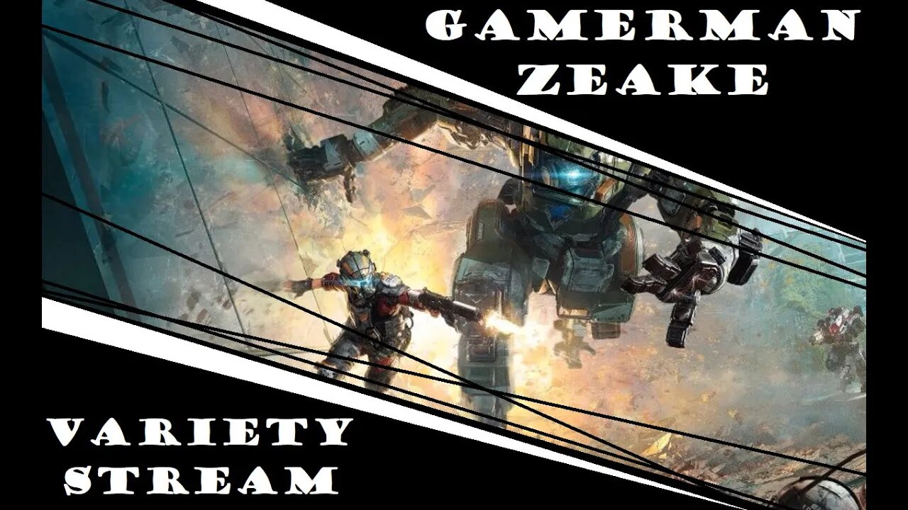 Titanfall 2 | Variety Stream