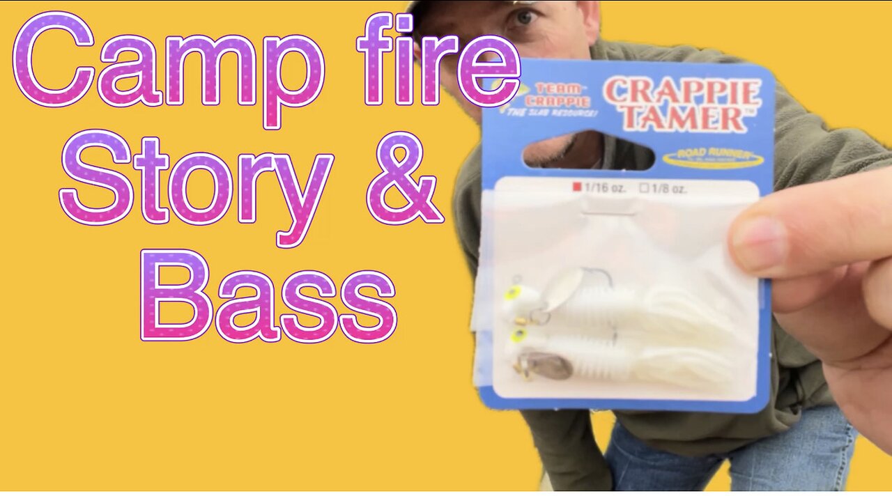 Camp Fire Story & Bass