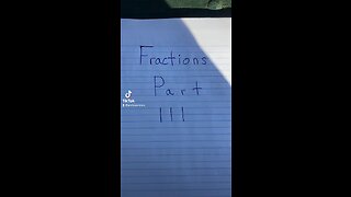 Fractions part 3