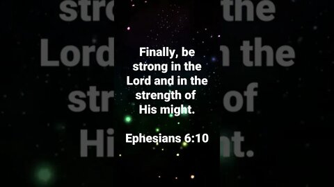 PREPARE FOR BATTLE! | MEMORIZE HIS VERSES TODAY | Ephesians 6:10 With Commentary!