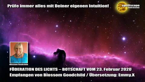 Blossom GOODCHILD - FÖDERATION DES LICHTS – BOTSCHAFT VOM 23. Februar 2020