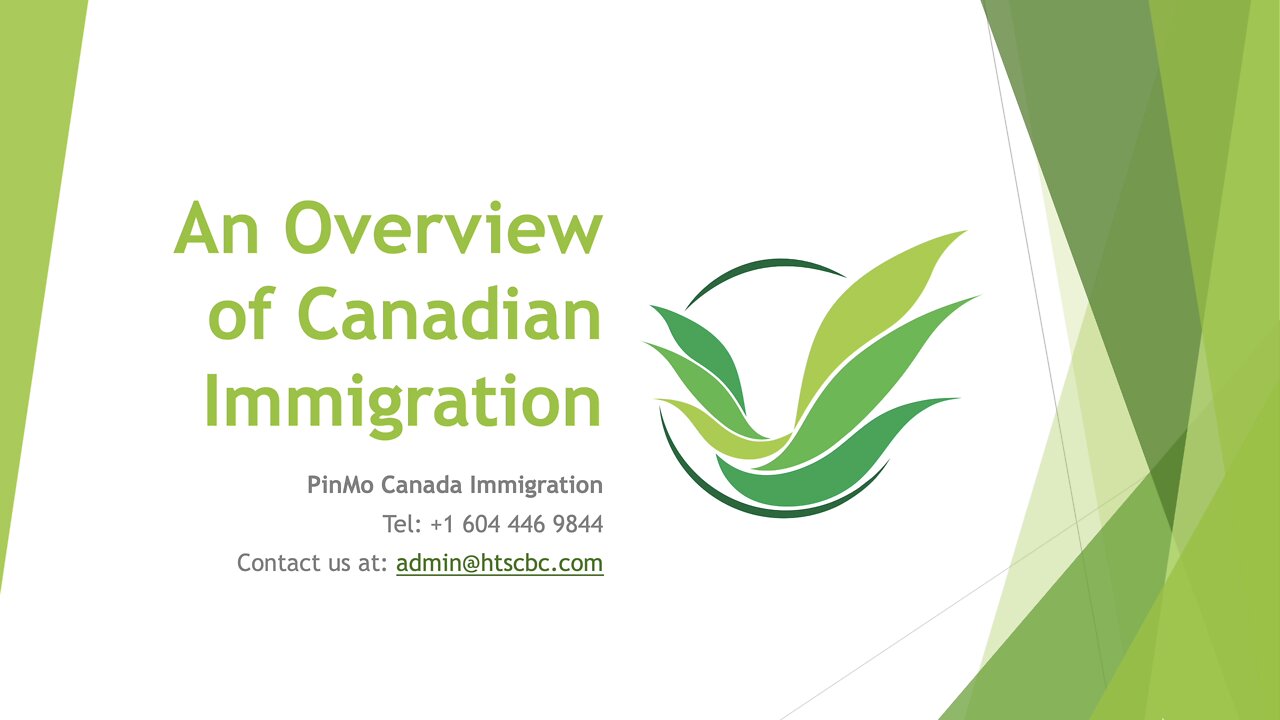 (Re-Upload) An Overview of Canadian Immigration