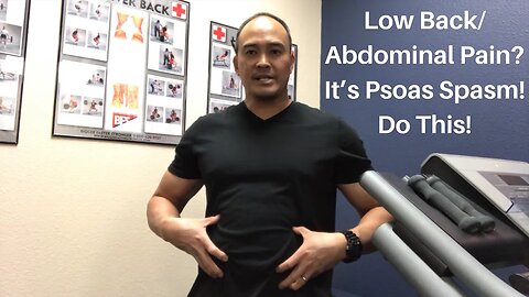 Low Back/Abdominal Pain? It’s Psoas Spasm! Do This! | Dr Wil & Dr K