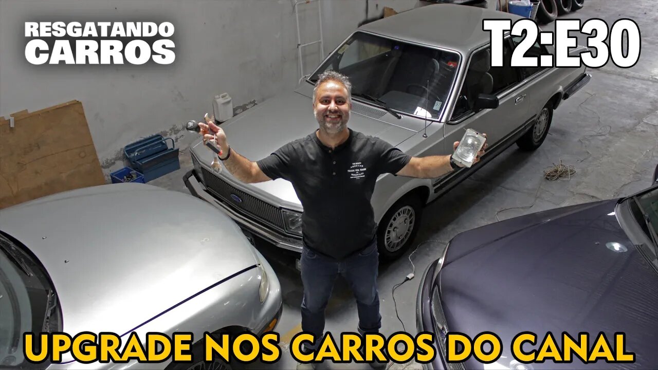 UPGRADE NOS CARROS DO CANAL "Resgatando Carros" T2:E30