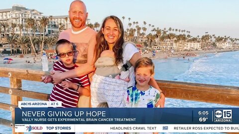 Valley nurse gets experimental brain cancer treatment