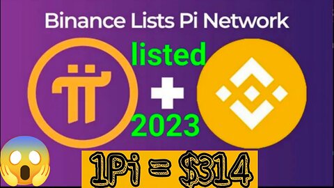 Good News 🎉 | Binance Lists pi Network In 2023 😱🤯 | 1Pi = $314 🤑🎉 #Bitcoin #Crypto #Pi