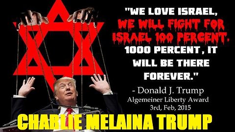 TRUMP EXPOSED AS A ZIONIST PUPPET