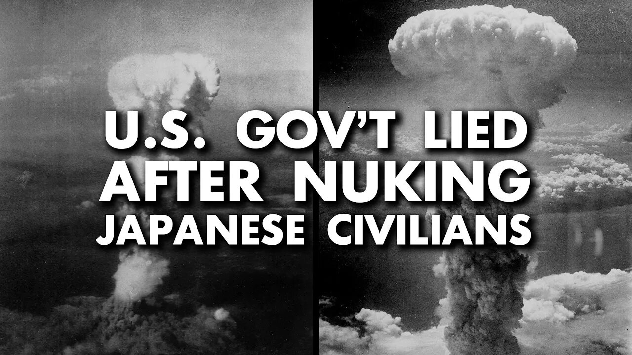 After nuking Japan, US gov't lied about radioactive fallout as civilians died