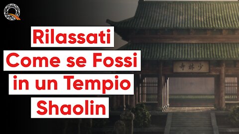 ⛩️ Rilassati come se fossi in un tempio Shaolin!