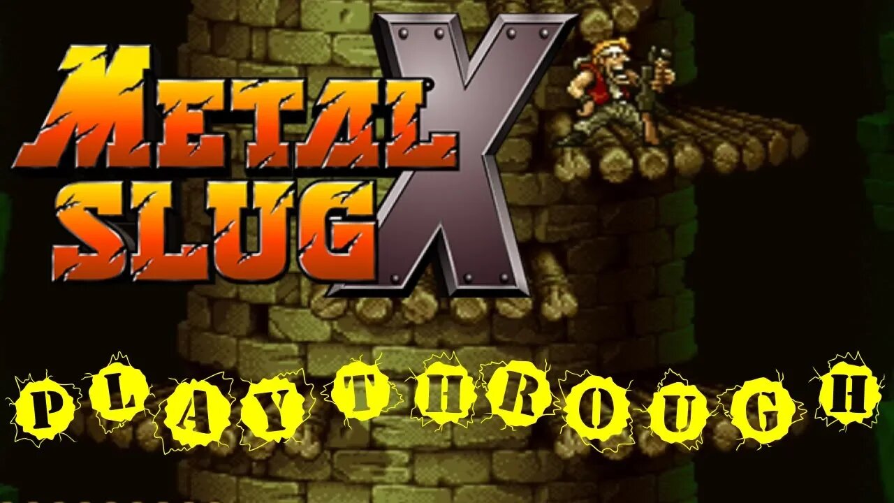 Metal Slug X - Nintendo Switch Playthrough 😎Benjamillion