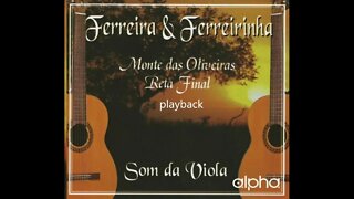 Ferreira e Ferreirinha Jesus te espera play back