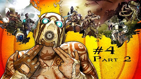 Borderlands 2: Stream 4: Part 2