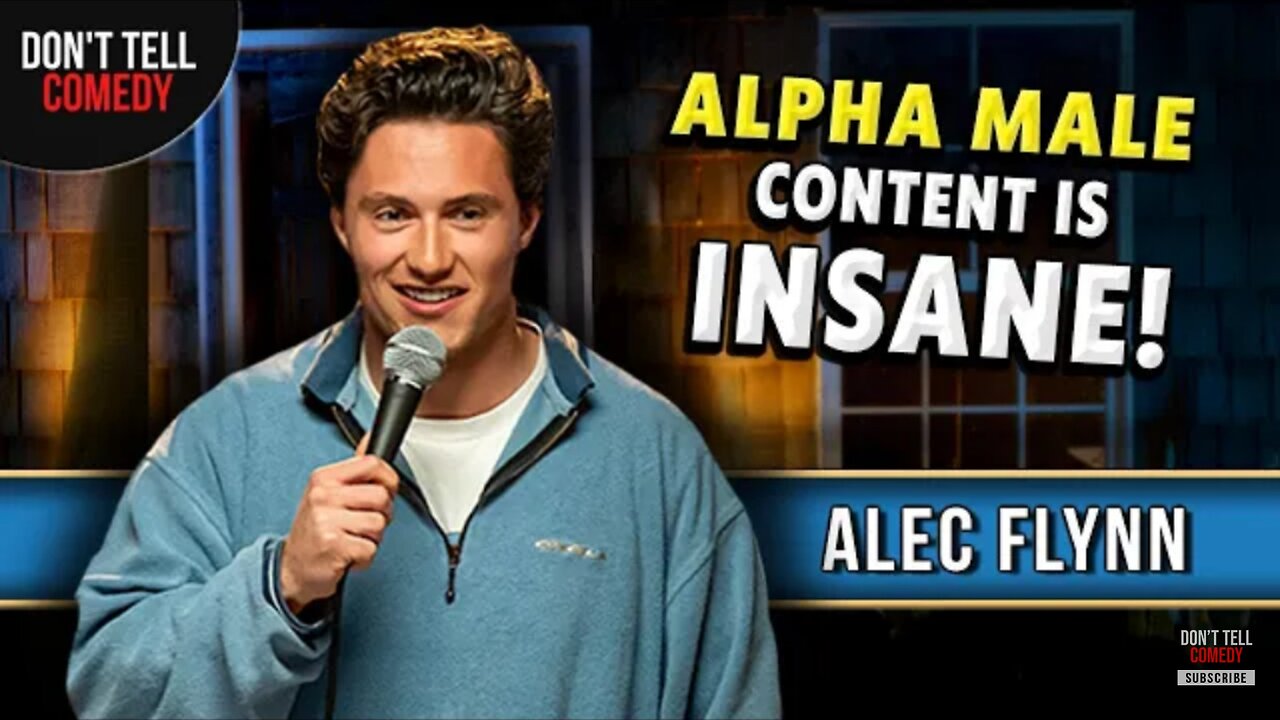 Alpha Male Content Is Insane | Alec Flynn | Stand Up Comedy