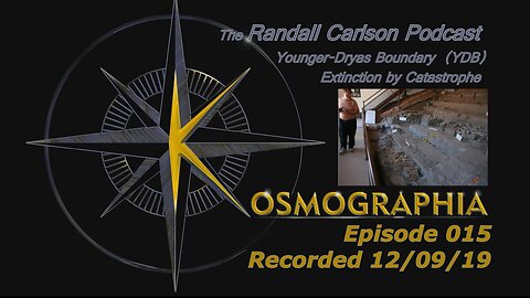 Episode #015: Younger Dryas - Fossils - Part 2