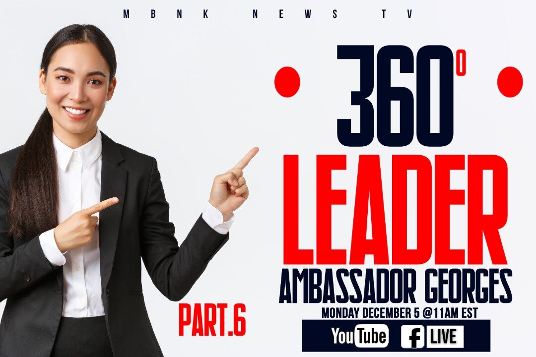 The 360 DEGREE LEADER - Part 6