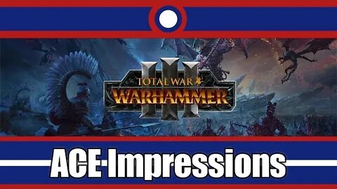 ACE Impressions Total War Warhammer 3 Immortal Empires