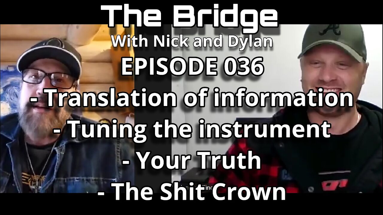 The Bridge With Nick and Dylan Episode 036