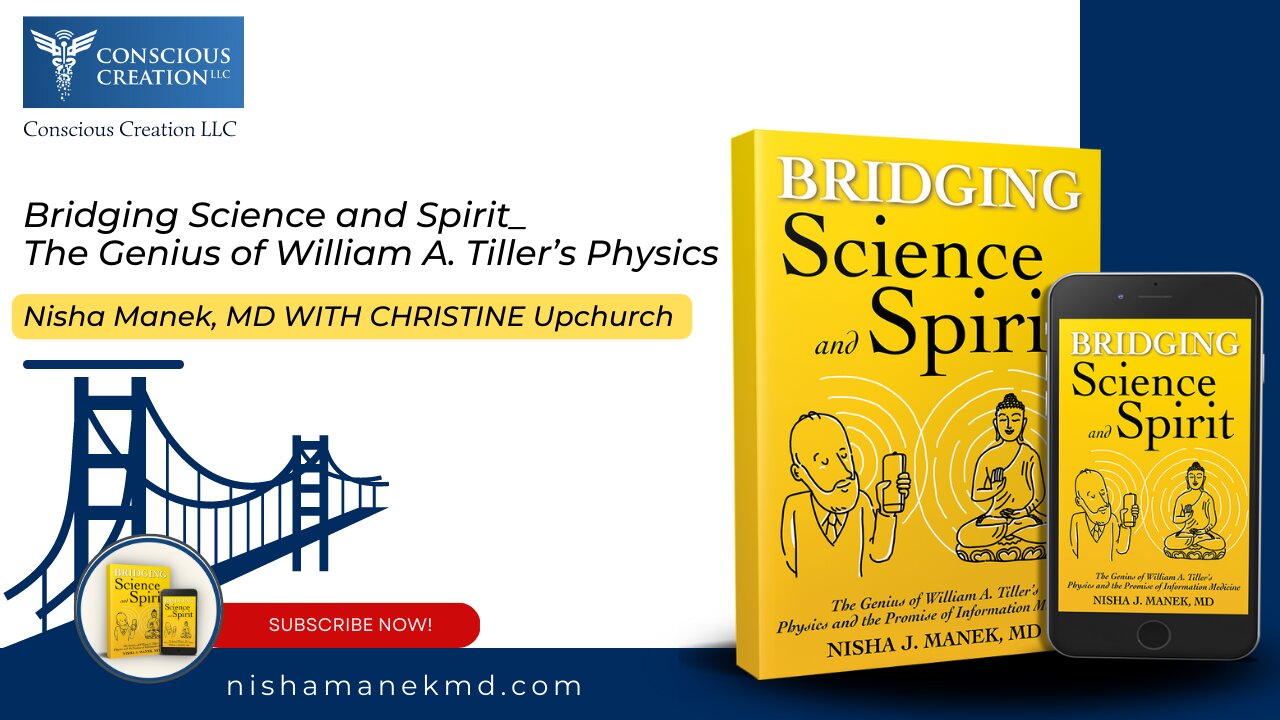 Nisha Manek, MD WITH CHRISTINE Upchurch #WilliamATiller #nishamanek #bridgingscienceandspirit