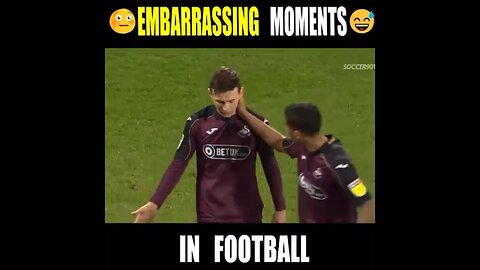 Embarrassing moments