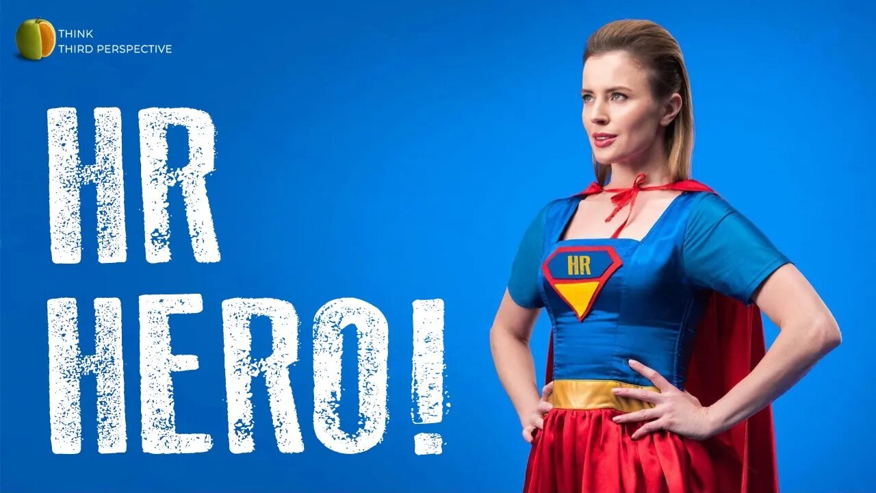 3 Secrets that will make you an HR Hero!