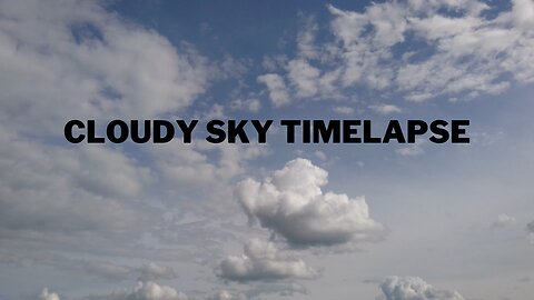 cloudy sky timelapse