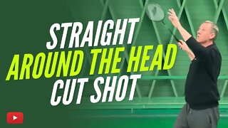 How to play the straight around the head cut shot - Badminton Tips from Morten Frost (Basicfeather)