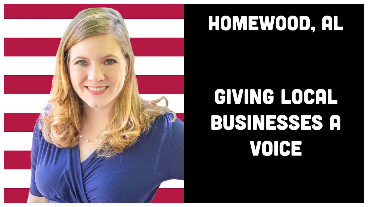 2.2 Homewood, AL - Giving Local Businesses a Voice