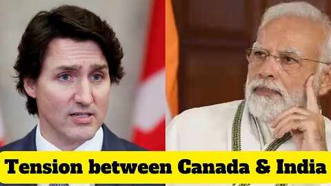 Escalation of tension between India and Canada .