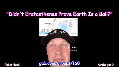 "Didn't Eratosthenes Prove Earth Is a Ball?"