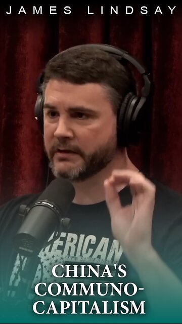 China's Communo-Capitalism | James Lindsay with Joe Rogan